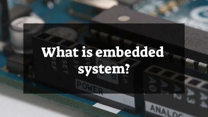 what-is-embedded-system